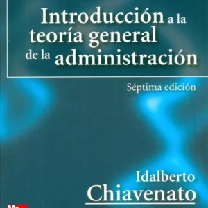 INTRODUCCIÓN A LA TEORÍA GENERAL DE LA ADMINISTRACIÓN