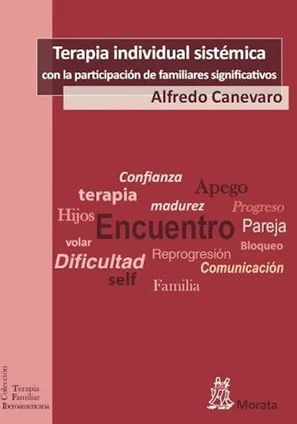 TERAPIA INDIVIDUAL SISTÉMICA CON LA PARTICIPACIÓN DE LOS FAMILIARES SIGNIFICATIVOS